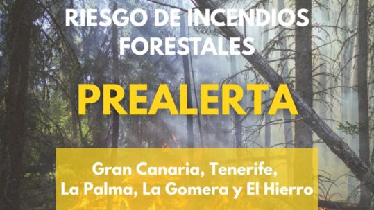 Prealerta Incendios Forestales El Hierro, La Palma, La Gomera, Tenerife y Gran Canaria